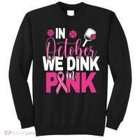 Pickleball In October We Dink In Pink Breast Cancer Sweatshirt thumb 0