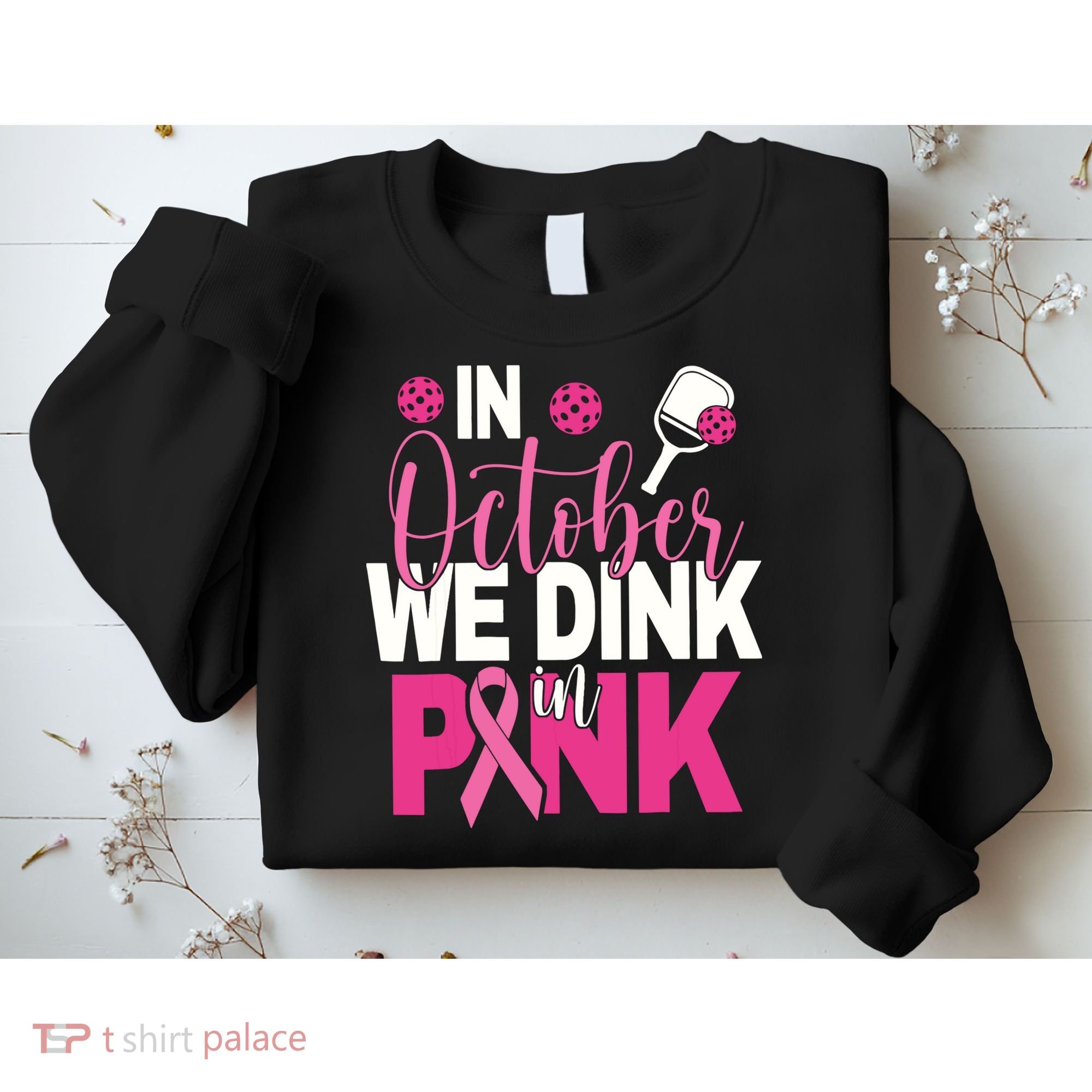 Pickleball In October We Dink In Pink Breast Cancer Sweatshirt