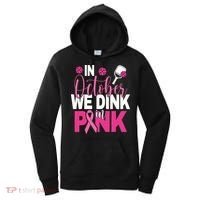 Pickleball In October We Dink In Pink Breast Cancer Women's Hoodie thumb 0