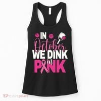 Pickleball In October We Dink In Pink Breast Cancer Women's Tank Top thumb 0