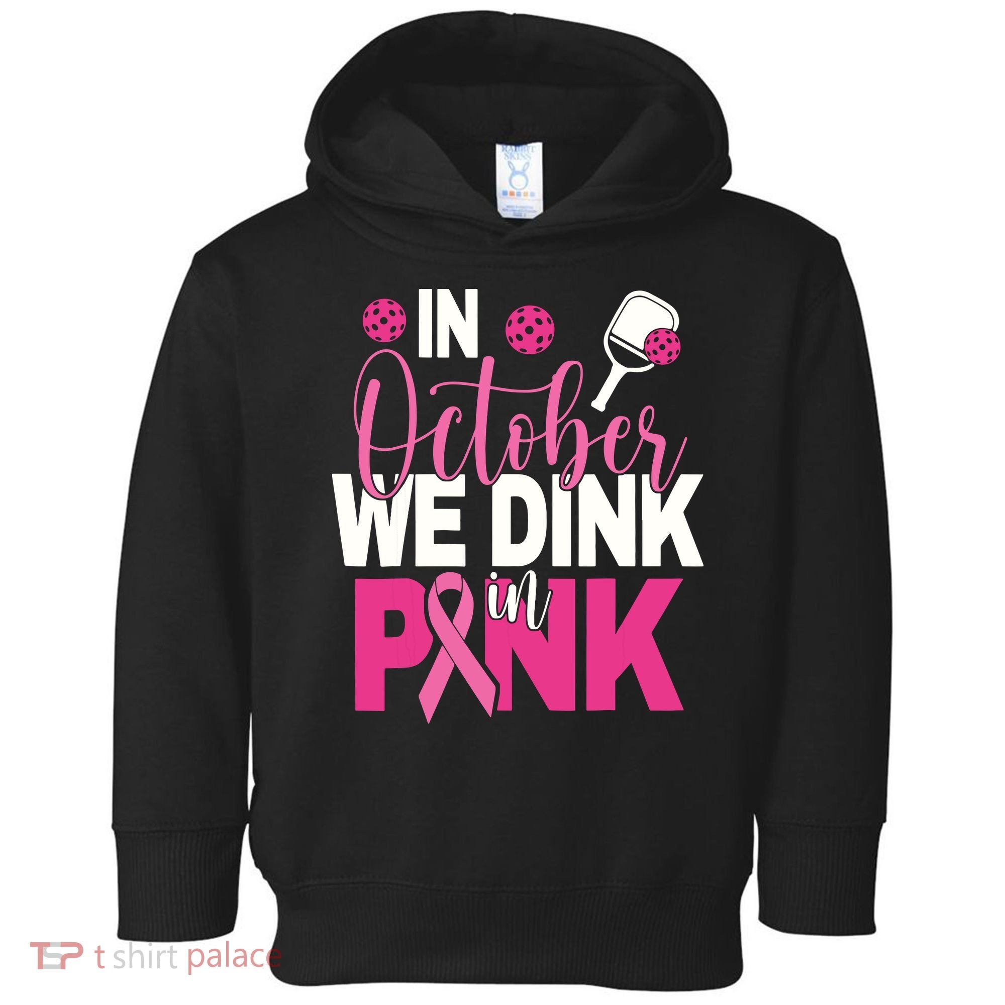 Pickleball In October We Dink In Pink Breast Cancer Toddler Hoodie
