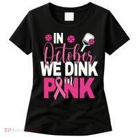 Pickleball In October We Dink In Pink Breast Cancer Women's T-Shirt thumb 0