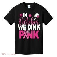 Pickleball In October We Dink In Pink Breast Cancer Kids T-Shirt thumb 0