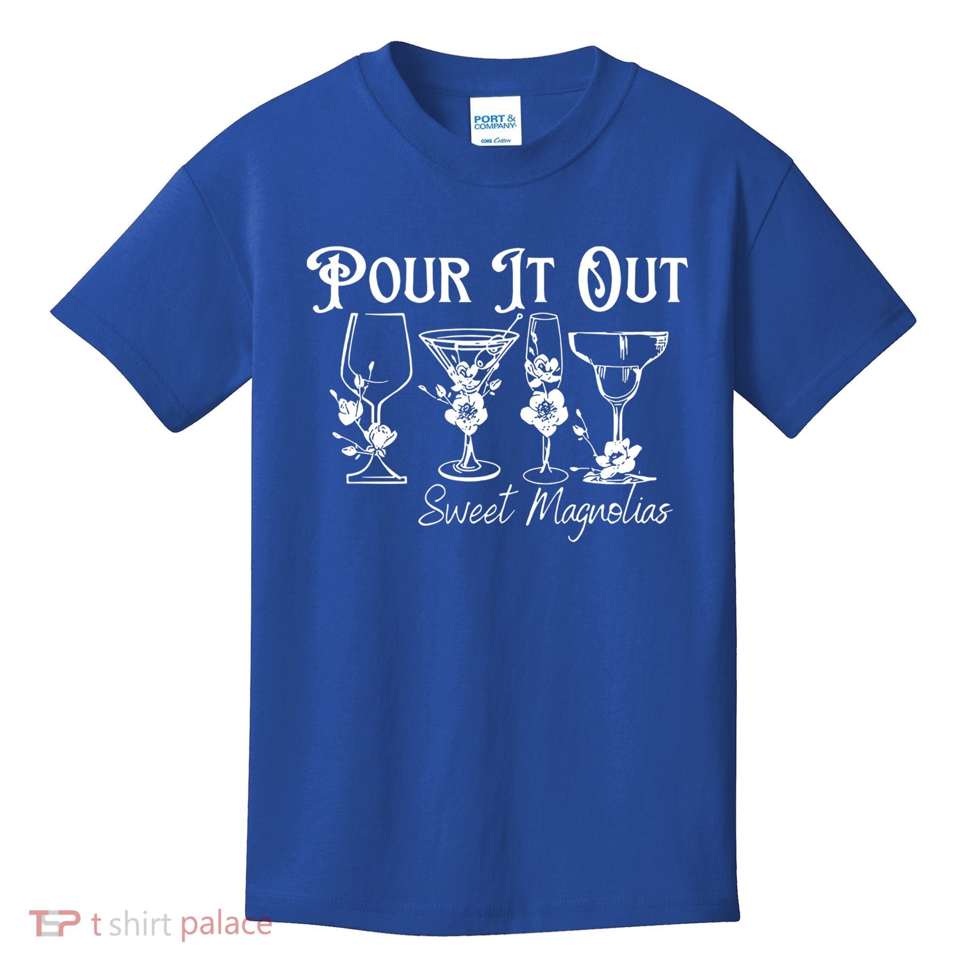Pour It Out Sweet Magnolias Gift Kids T-Shirt