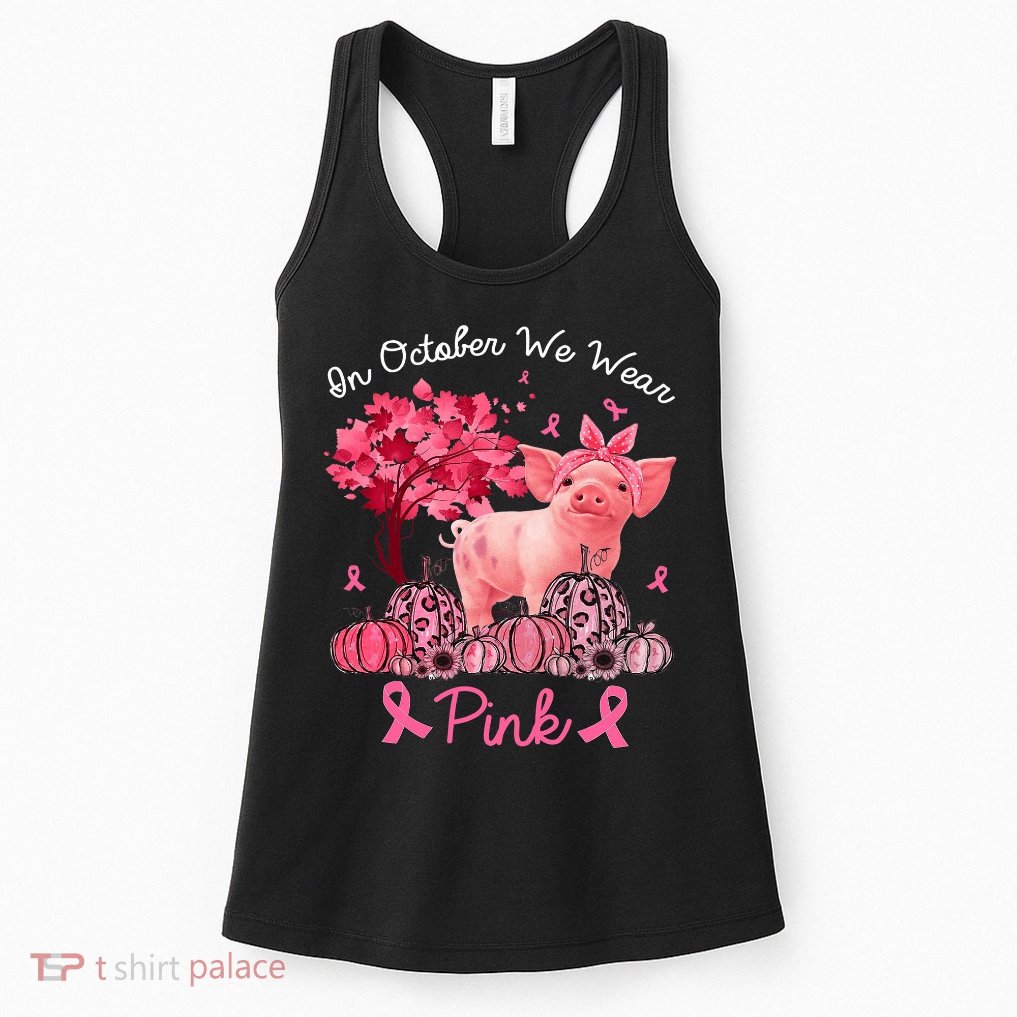 Pig In October We Wear Pink Pumpkin Breast Cancer Women's Tank Top
