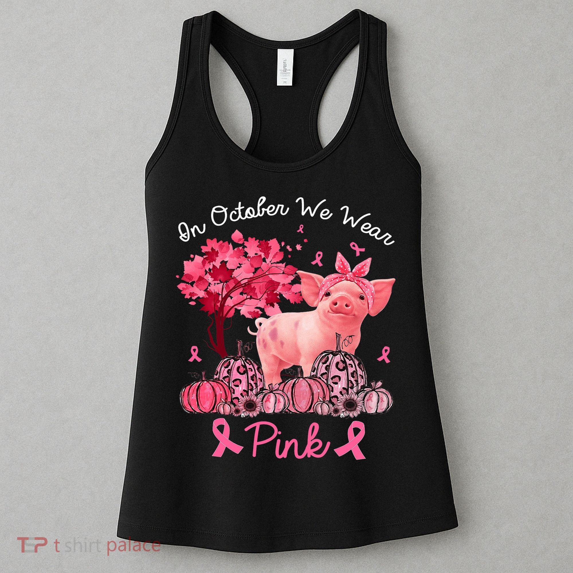 Pig In October We Wear Pink Pumpkin Breast Cancer Women's Tank Top