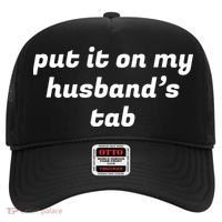 Put It On My Husbands Tab Funny Wifey Wife Hat thumb 0