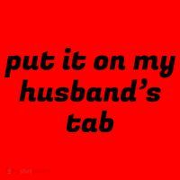 Put It On My Husbands Tab Funny Wifey Wife Santa Hat thumb 1