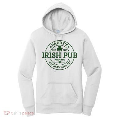 Paddy's Irish Pub Est 1631 Whiskey And Ale Irish St Patrick's Day Women's Hoodie