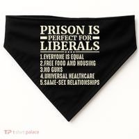 Prison Is Perfect For Liberals USA-Made Doggie Bandana thumb 0