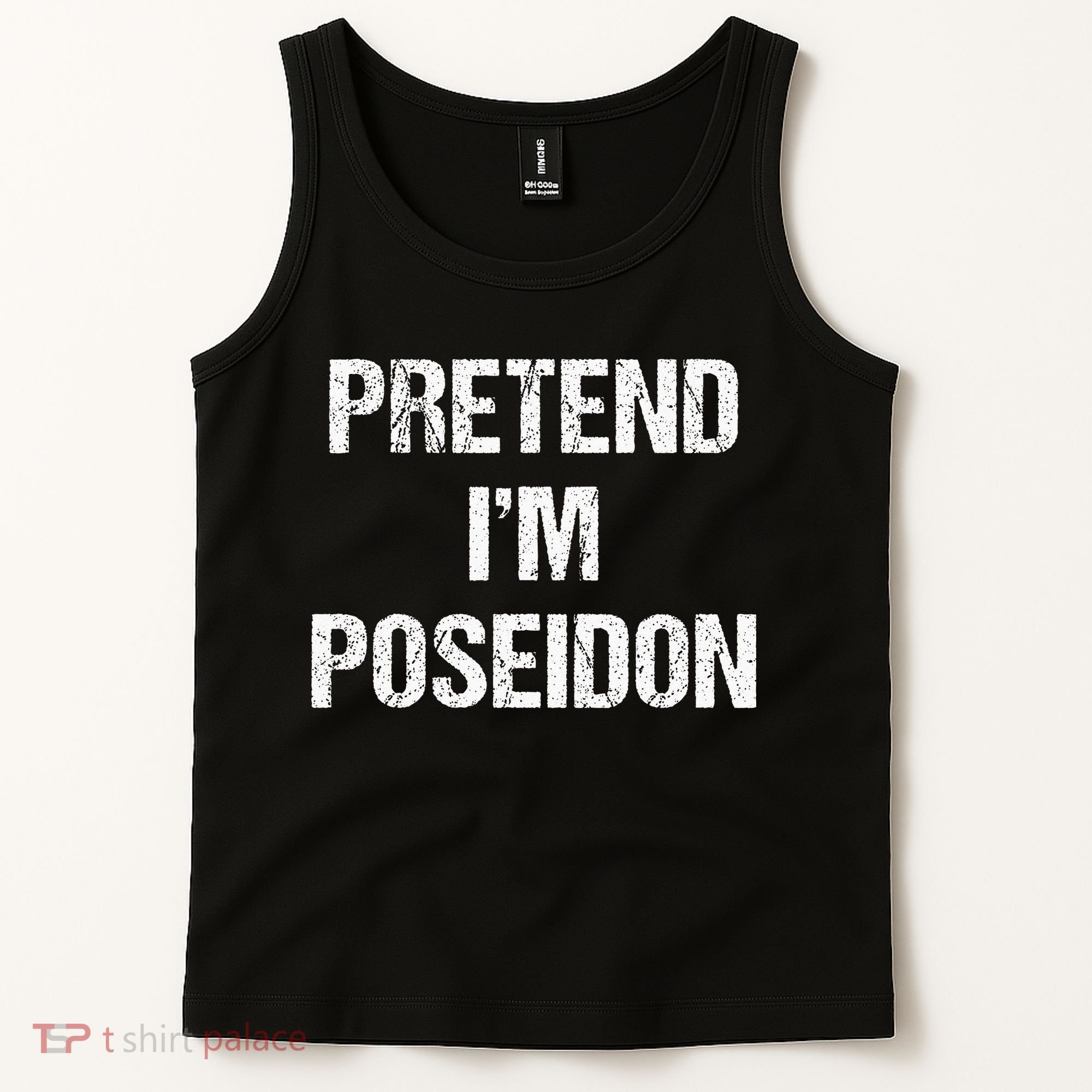 Pretend Im Poseidon Costume Greek God Halloween Party Tank Top