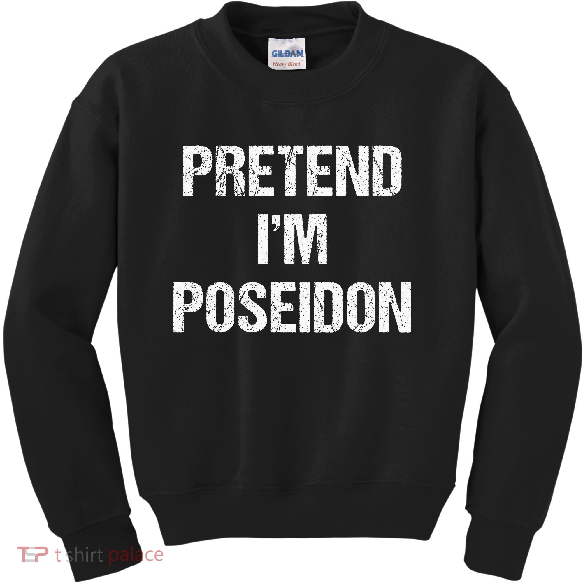 Pretend Im Poseidon Costume Greek God Halloween Party Kids Sweatshirt