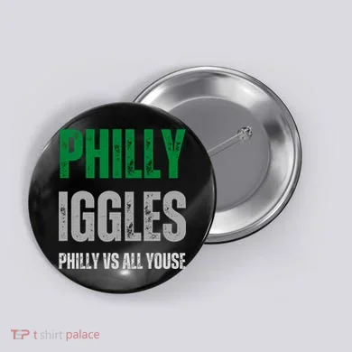 Philly Iggles Philly Vs All Youse Button