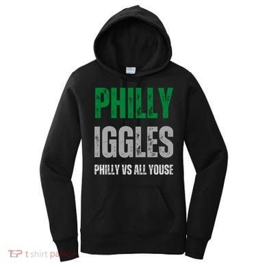 Philly Iggles Philly Vs All Youse Women's Hoodie