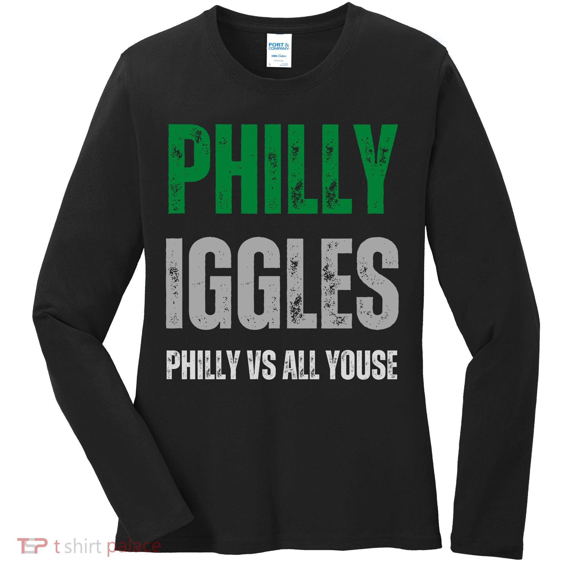Philly Iggles Philly Vs All Youse Women's Long Sleeve Shirt