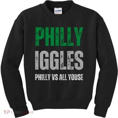 Philly Iggles Philly Vs All Youse Kids Sweatshirt