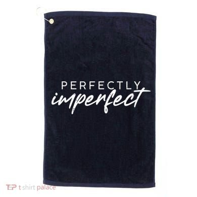 Perfectly Imperfect Golf Towel