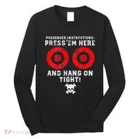 Passenger Instructions Press Em Here Long Sleeve Shirt thumb 0