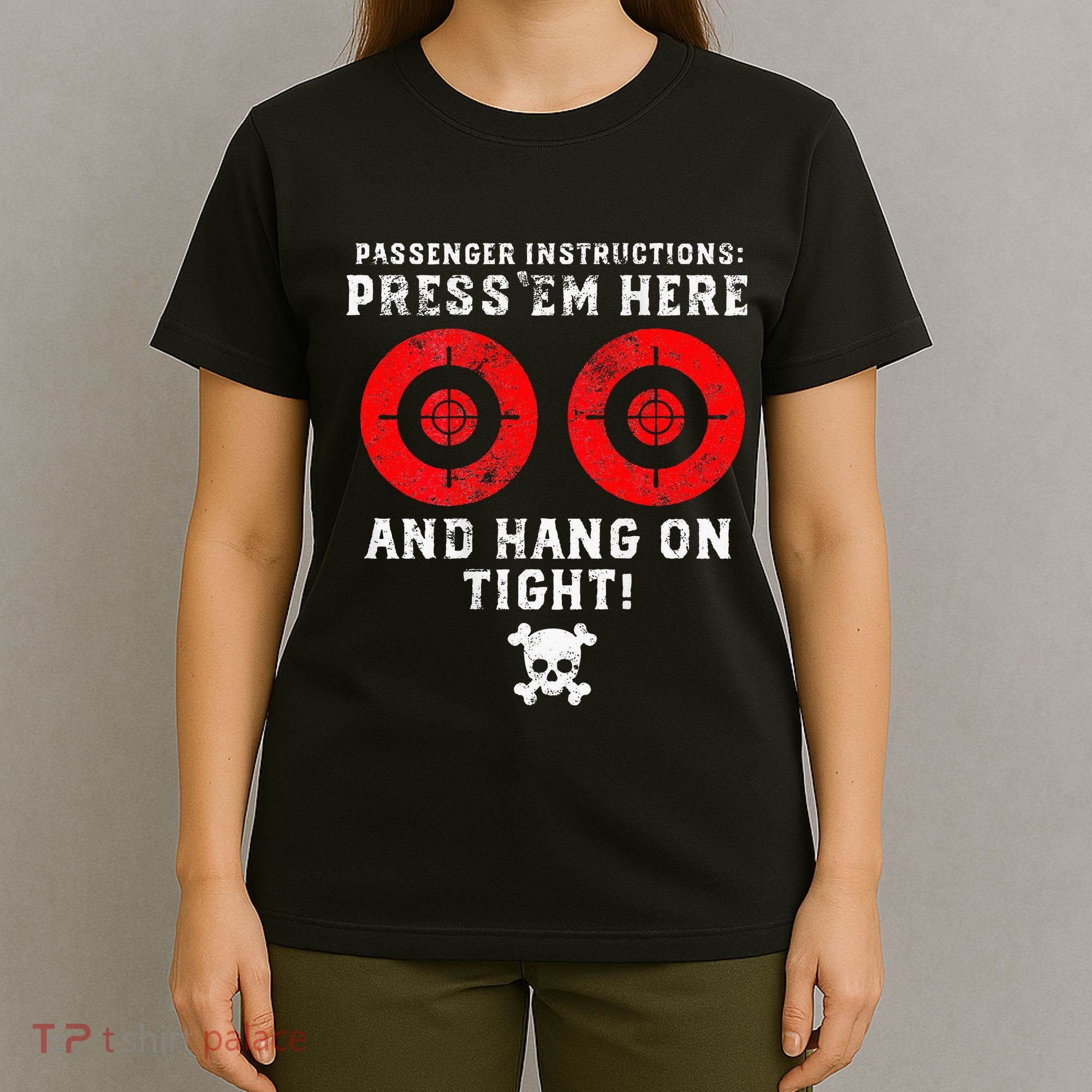 Passenger Instructions Press Em Here T-Shirt