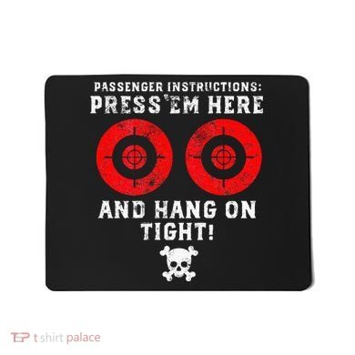 Passenger Instructions Press Em Here Mousepad