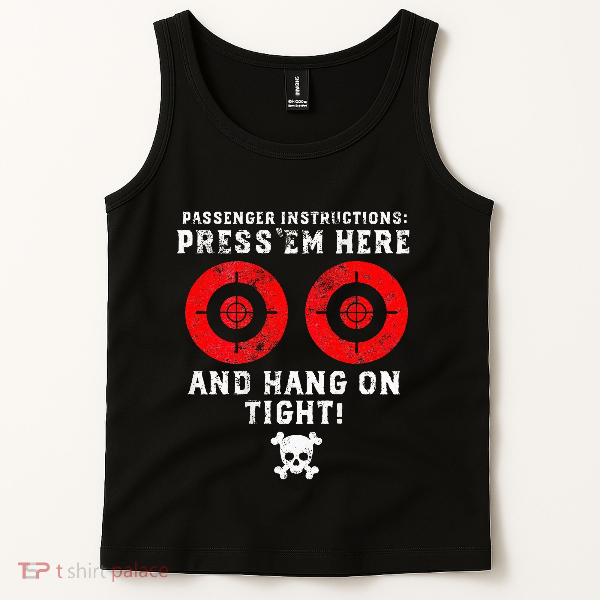 Passenger Instructions Press Em Here Tank Top