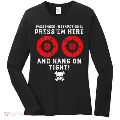 Passenger Instructions Press Em Here Women's Long Sleeve Shirt