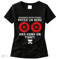 Passenger Instructions Press Em Here Women's T-Shirt thumb 0