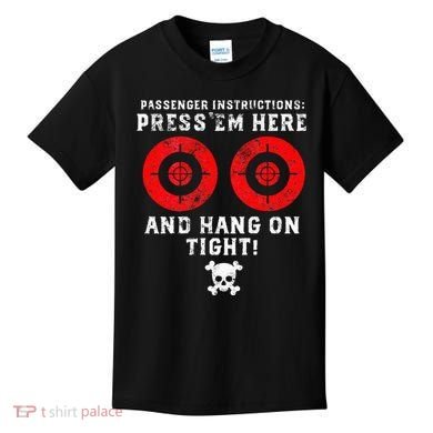 Passenger Instructions Press Em Here Kids T-Shirt