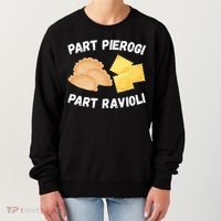 Polish Italian Pride Funny Part Pierogi Part Ravioli Foodie Women's Sweatshirt thumb 0