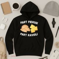 Polish Italian Pride Funny Part Pierogi Part Ravioli Foodie Hoodie thumb 3