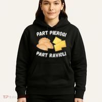 Polish Italian Pride Funny Part Pierogi Part Ravioli Foodie Hoodie thumb 5