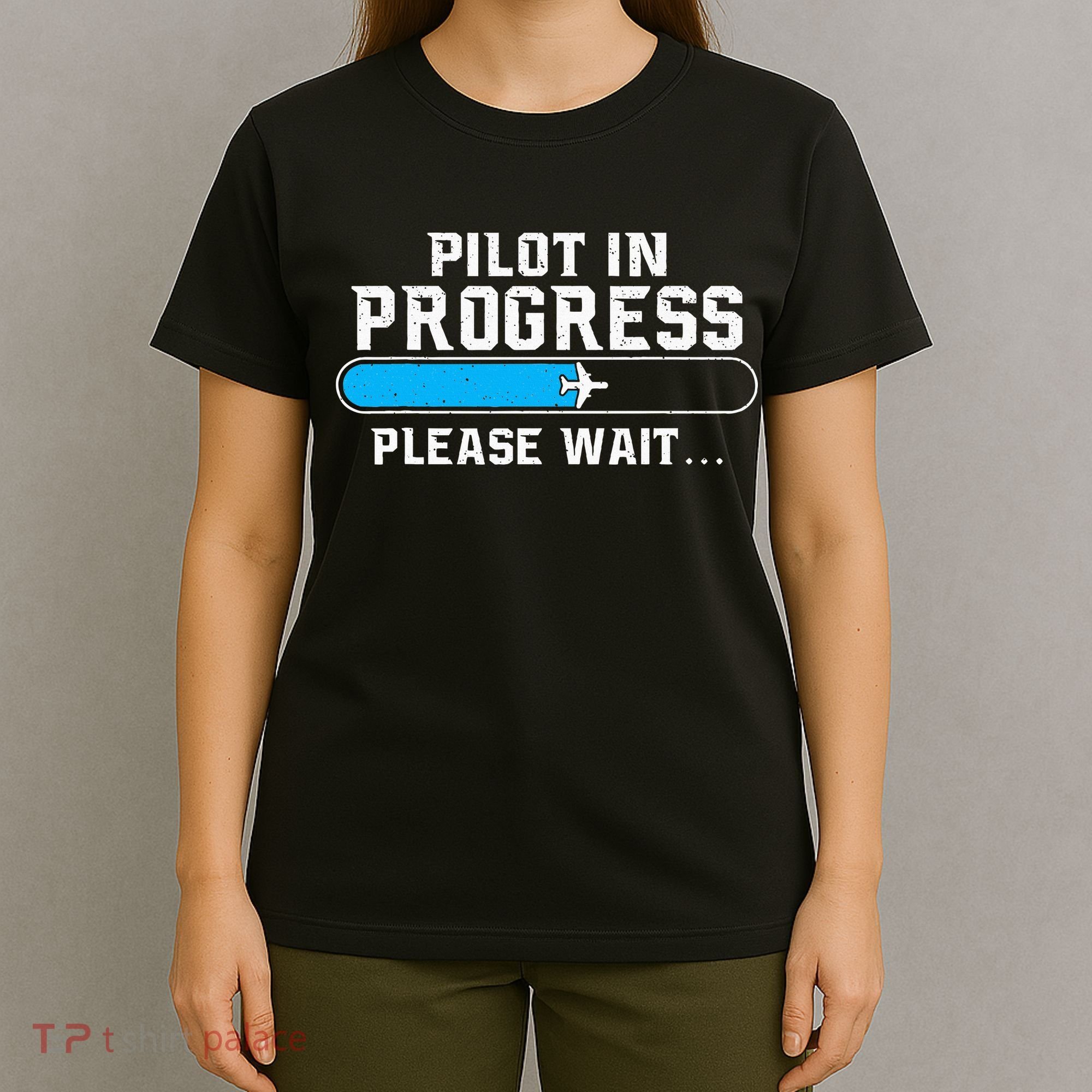 Pilot In Progress Airline Pilot Aviation Aircraft Lover T-Shirt