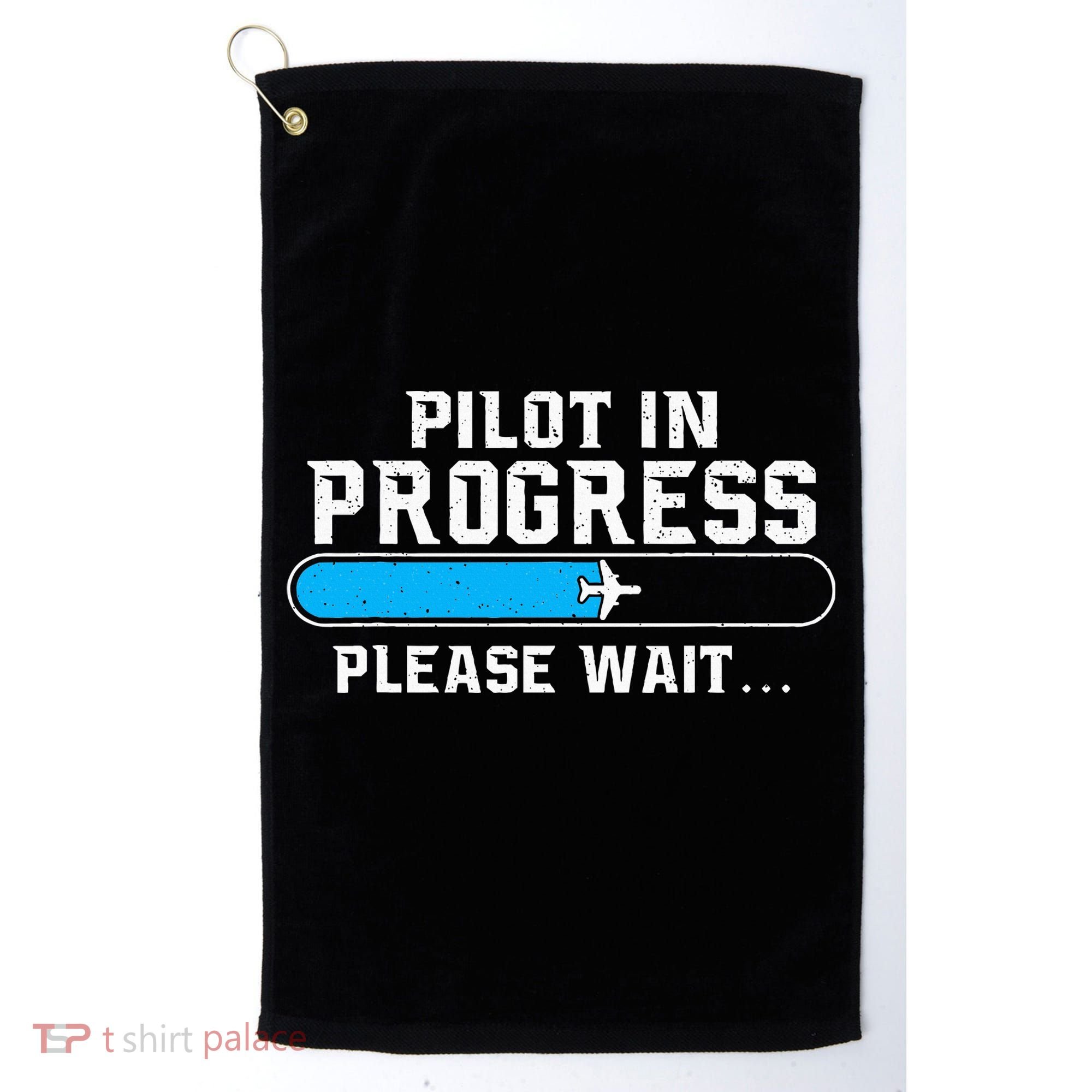 Pilot In Progress Airline Pilot Aviation Aircraft Lover Golf Towel