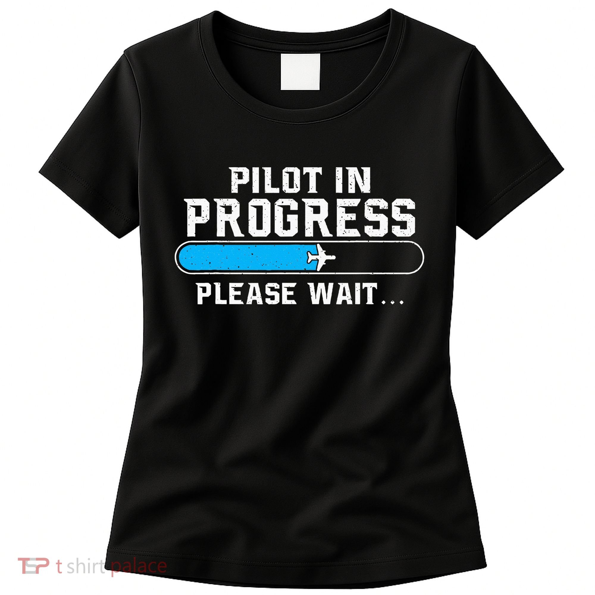 Pilot In Progress Airline Pilot Aviation Aircraft Lover Women's T-Shirt