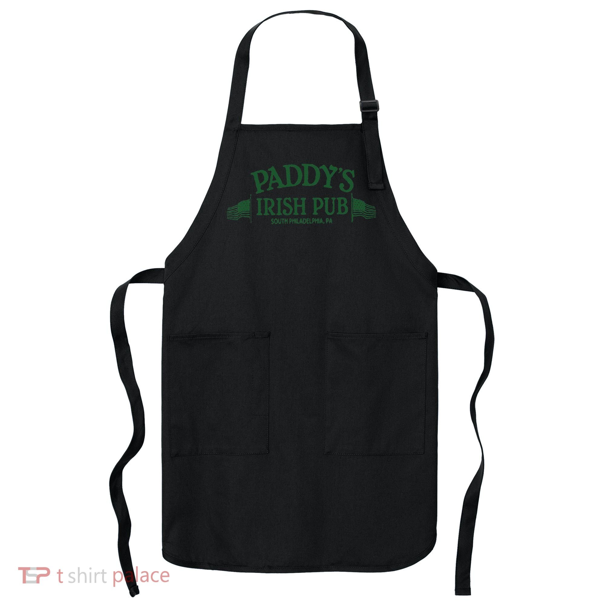 Paddy's Irish Pub Funny St. Patrick's Day Saint Paddy's Funny Apron