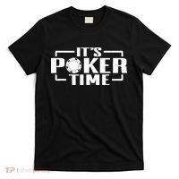 Poker - It's Poker time T-Shirt thumb 0