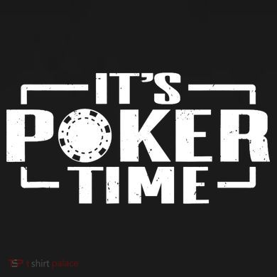 Poker - It's Poker time Tie-Dye T-Shirt