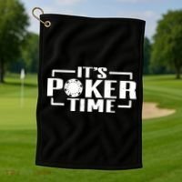 Poker - It's Poker time Golf Towel thumb 1