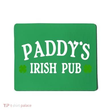 Paddy's Irish Pub St. Patrick's Day Mousepad