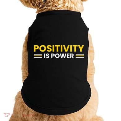 Positivity Is Power Typography Doggie Tank