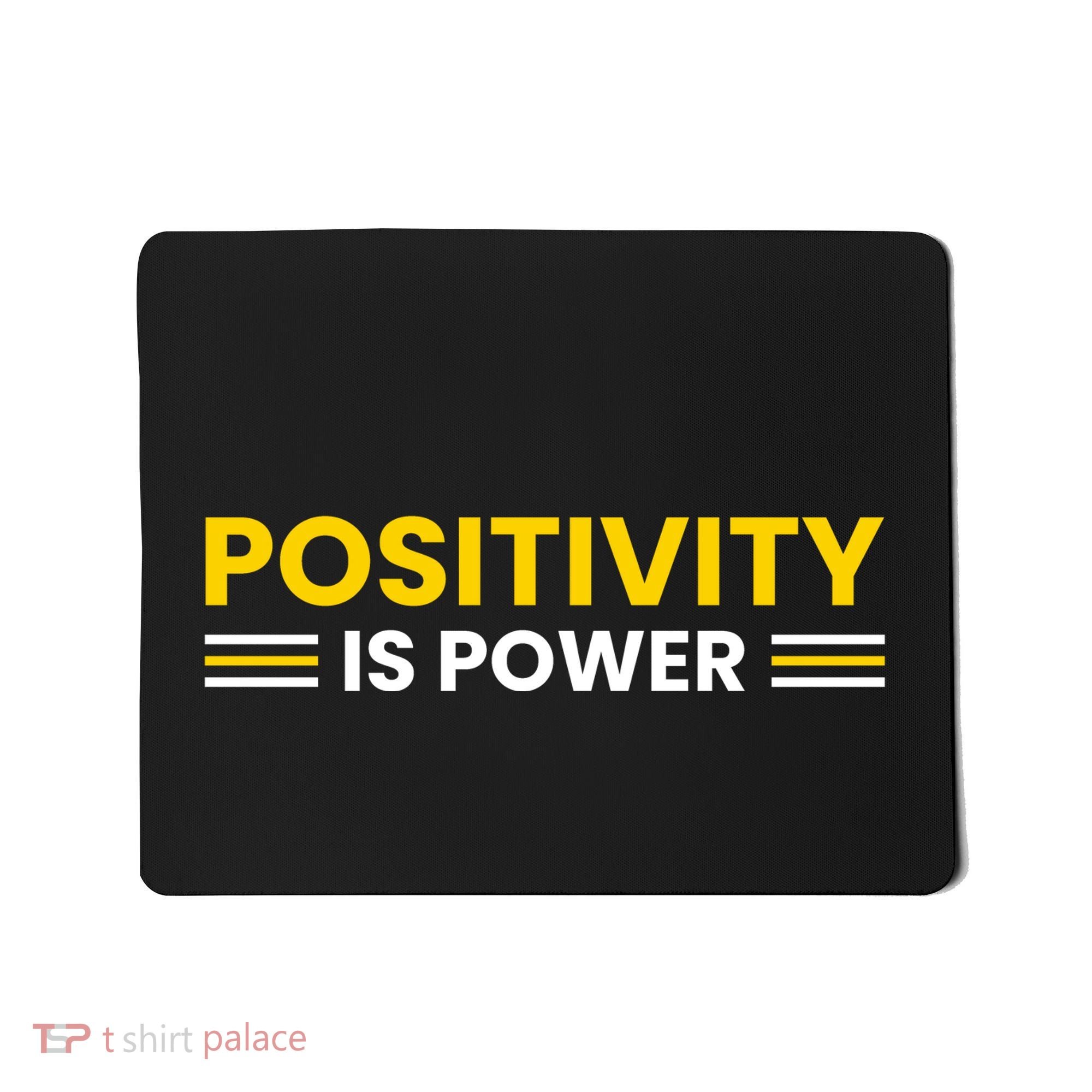 Positivity Is Power Typography Mousepad
