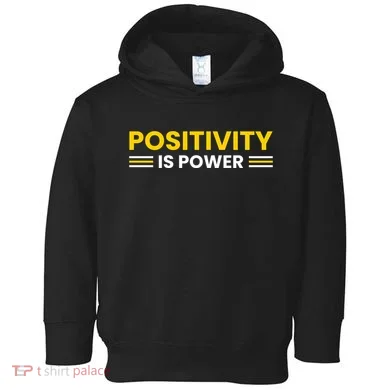 Positivity Is Power Typography Toddler Hoodie