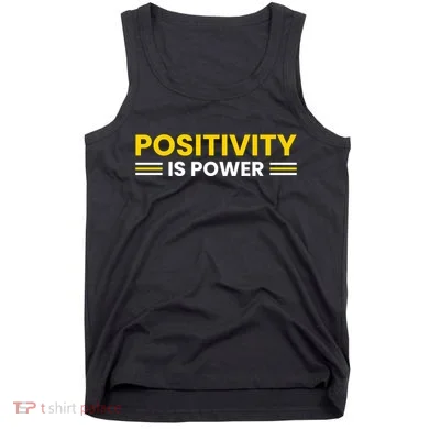 Positivity Is Power Typography Tank Top