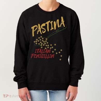 Pastina Italian Penicillin Women's Sweatshirt