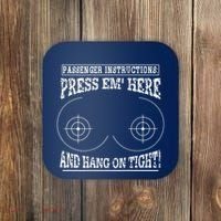 Passenger Instructions Press Em Here Coaster thumb 0