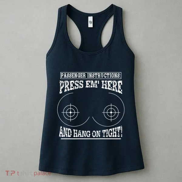 Passenger Instructions Press Em Here Women's Tank Top