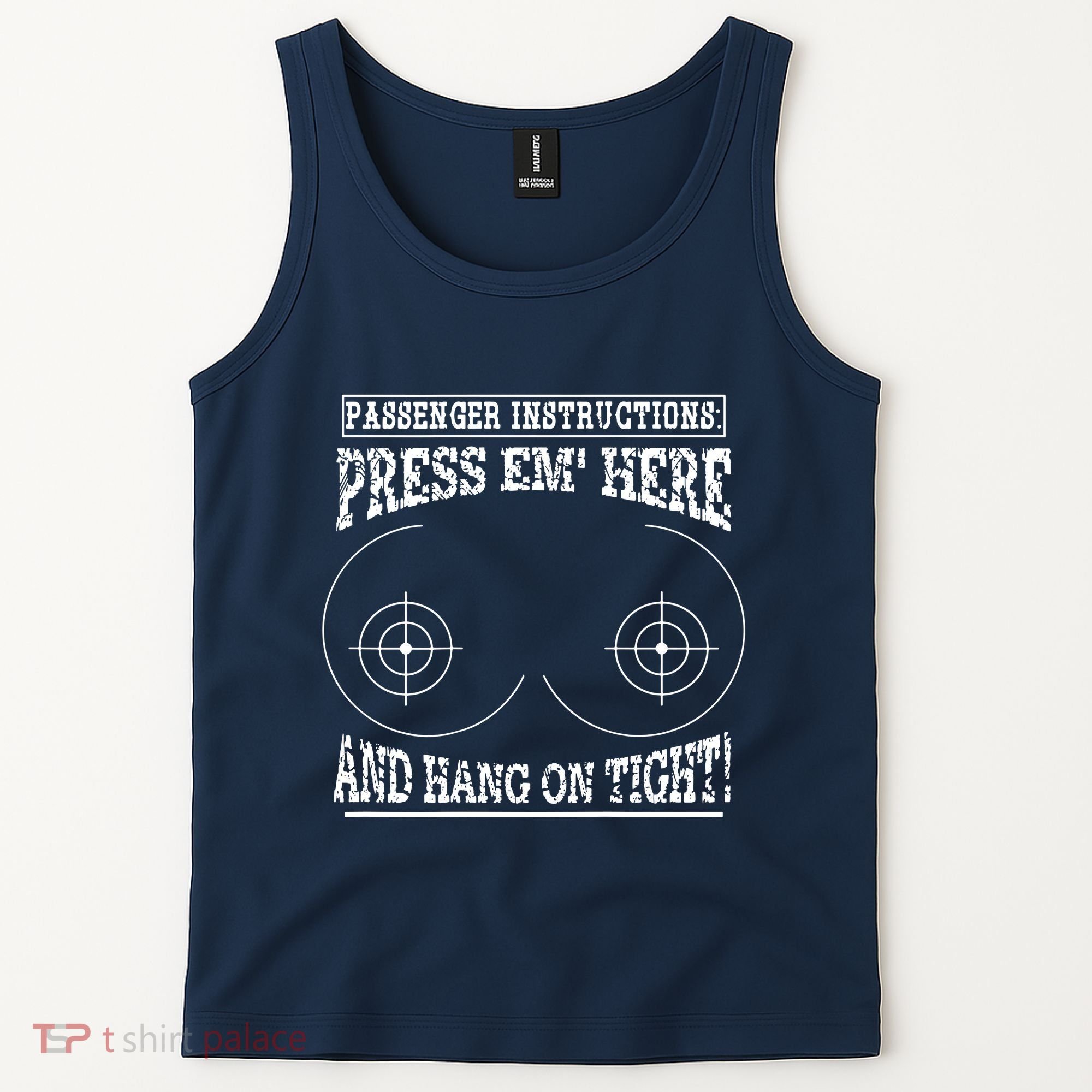 Passenger Instructions Press Em Here Tank Top
