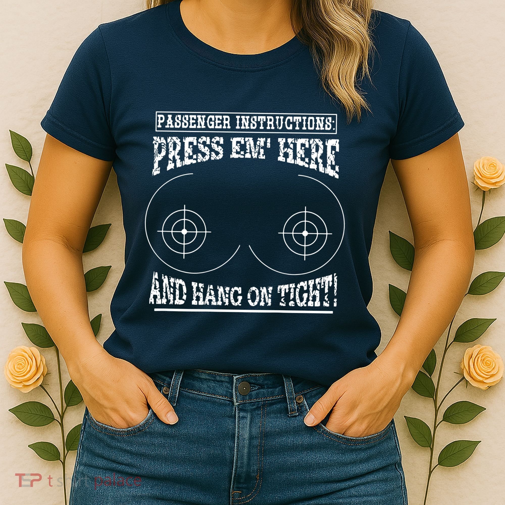 Passenger Instructions Press Em Here Women's T-Shirt