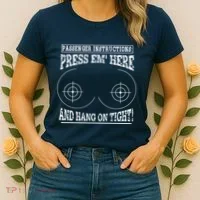 Passenger Instructions Press Em Here Women's T-Shirt thumb 2