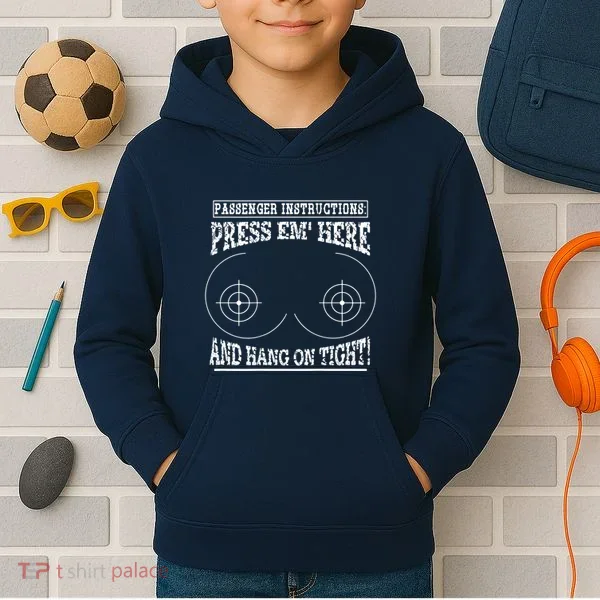 Passenger Instructions Press Em Here Kids Hoodie